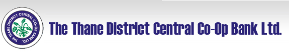 THE THANE DISTRICT CENTRAL COOPERATIVE BANK LIMITED