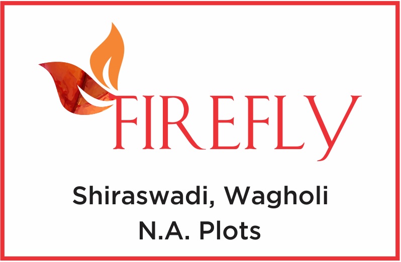 FireFly, Shiraswadi, Wagholi